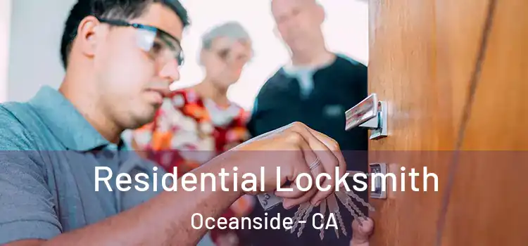 Residential Locksmith Oceanside - CA